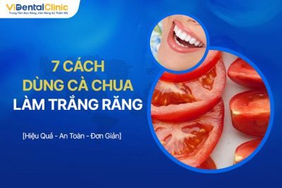 7 Cách Dùng Cà Chua Làm Trắng Răng Hiệu Quả, An Toàn